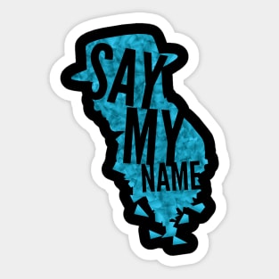 Breaking Bad- Say My Name Sticker